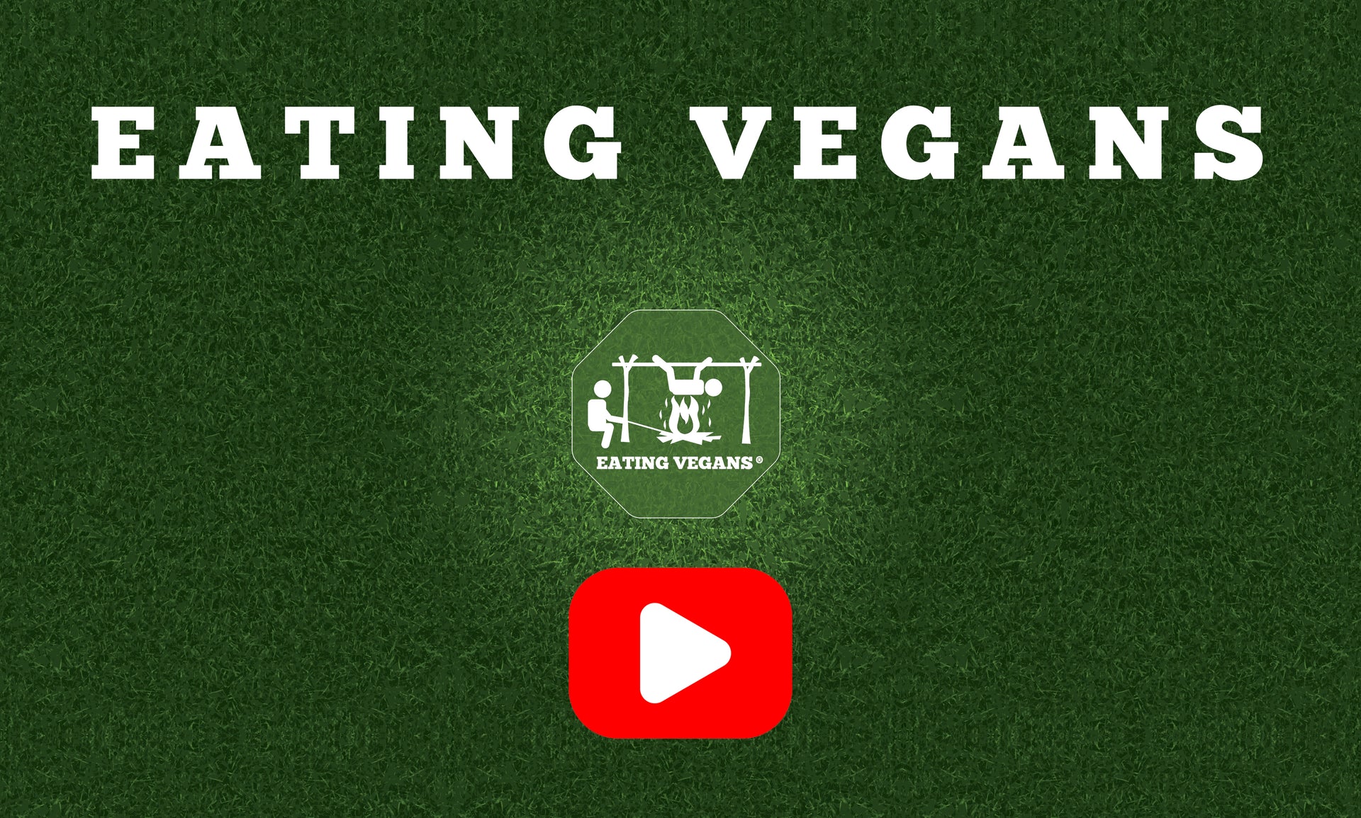 Load video: Eating Vegans Intro Video